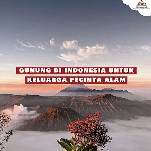 Gunung Di Indonesia Untuk Keluarga Pecinta Alam